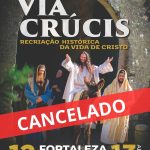 Cancelamento do Evento "VIA CRÚCIS | Recriação Histórica da Vida de Jesus Cristo na Fortaleza de Valença"
