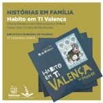História em Família “Habito em Ti Valença”, Sábado, na Biblioteca