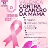 Valença: Caminhada Solidária “Outubro Rosa” a Favor da Liga Portuguesa Contra o Cancro