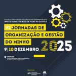 VIª Jornadas de Organização e Gestão do Minho