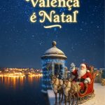 Valença É Natal – Onde o Natal se Vive com Toda a Magia